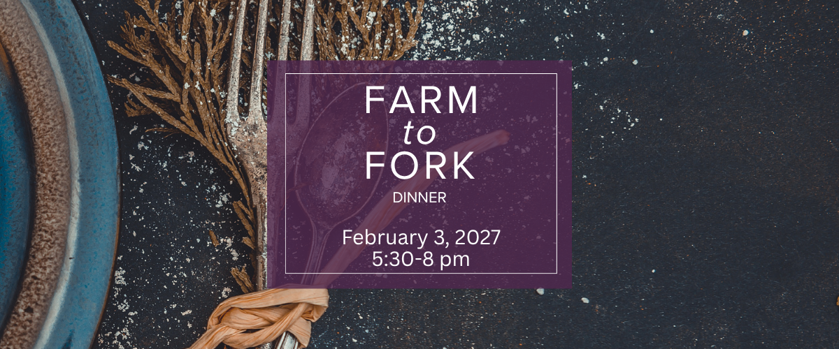 Farm to Fork Dinner