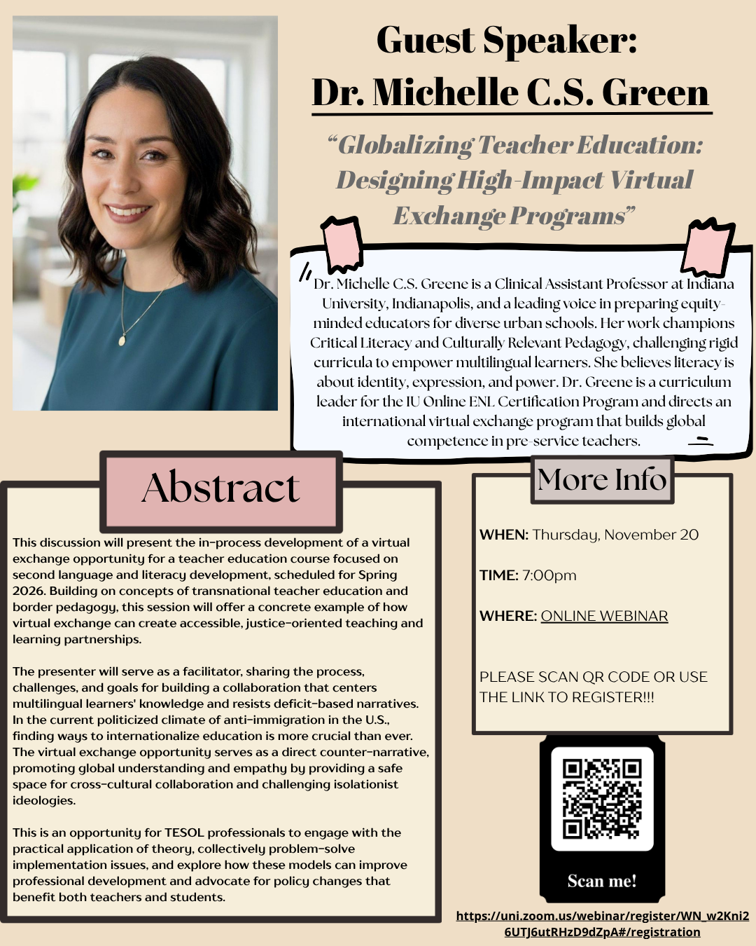 This image shows a description of the event. Here is the abstract: This discussion will present the in-process development of a virtual exchange opportunity for a teacher education course focused on second language and literacy development, scheduled for Fall 2025. Building on concepts of transnational teacher education and border pedagogy, this session will offer a concrete example of how virtual exchange can create accessible, justice-oriented teaching and learning partnerships. The presenter will serve as a facilitator, sharing the process, challenges, and goals for building a collaboration that centers multilingual learners' knowledge and resists deficit-based narratives. In the current politicized climate of anti-immigration in the U.S., finding ways to internationalize education is more crucial than ever. The virtual exchange opportunity serves as a direct counter-narrative, promoting global understanding and empathy by providing a safe space for cross-cultural collaboration and challenging isolationist ideologies. This is an opportunity for TESOL professionals to engage with the practical application of theory, collectively problem-solve implementation issues, and explore how these models can improve professional development and advocate for policy changes that benefit both teachers and students.
